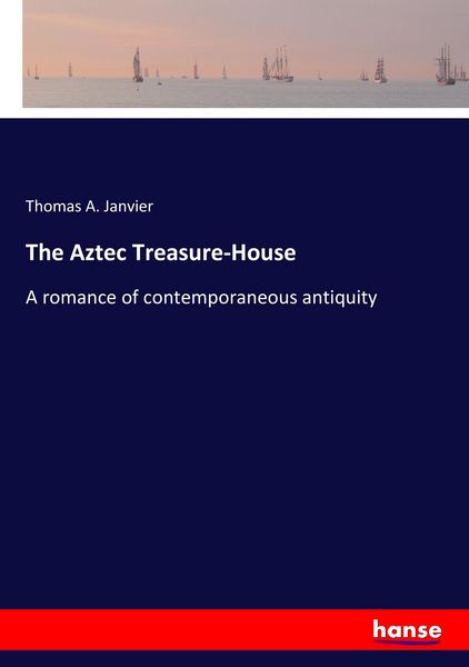 Produktbild: The Aztec Treasure-House