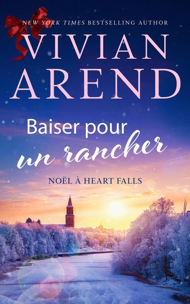 Produktbild: Baiser pour un rancher (No&euml;l &agrave; Heart Falls, #5)