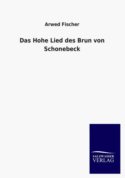 Produktbild: Das Hohe Lied des Brun von Schonebeck