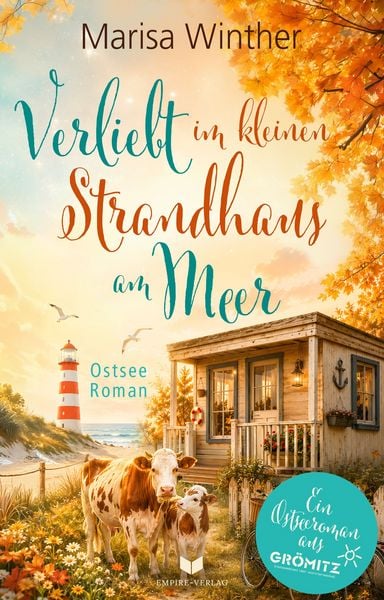 Produktbild: Verliebt im kleinen Strandhaus am Meer: Ein Ostseeroman