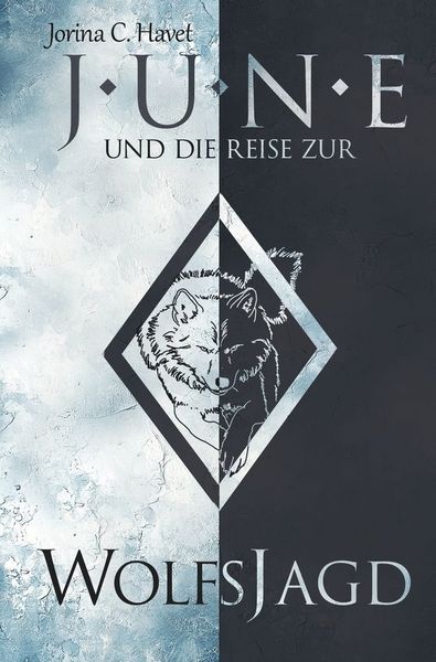 Produktbild: June und die Reise zur Wolfsjagd (Band 1 der Romantasy-Reihe)