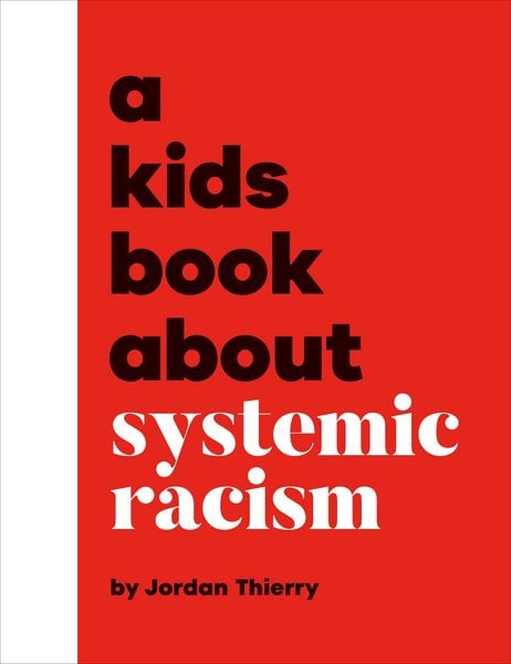 Produktbild: A Kids Book About Systemic Racism