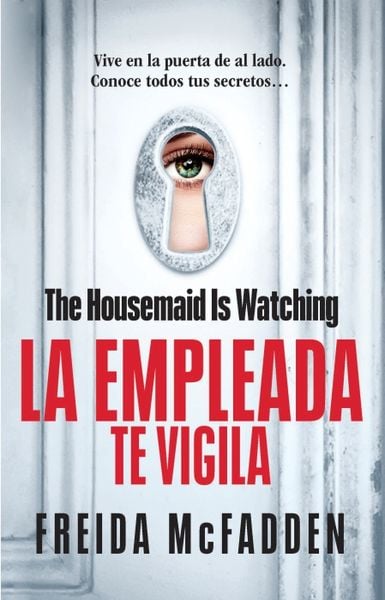 Produktbild: The Housemaid Is Watching (La Empleada Te Vigila) Spanish Edition