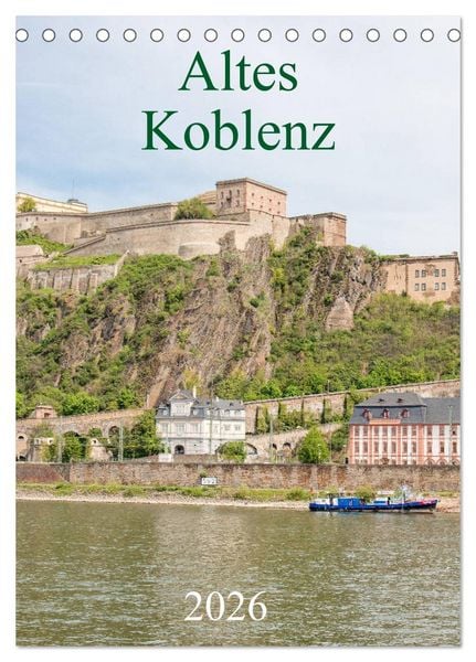 Produktbild: Altes Koblenz (Tischkalender 2026 DIN A5 hoch), CALVENDO Monatskalender