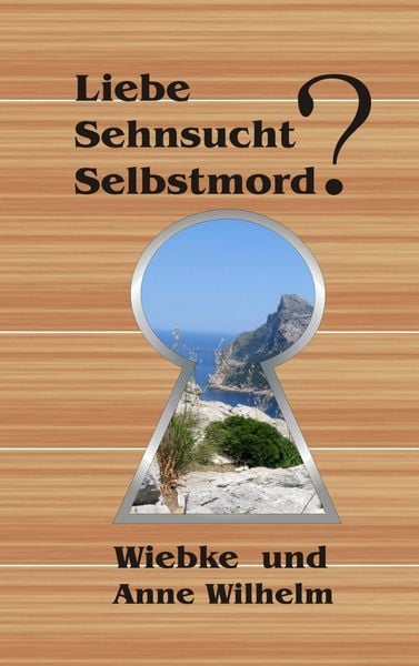 Produktbild: Liebe - Sehnsucht - Selbstmord?