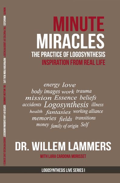 Produktbild: Minute Miracles. The Practice of Logosynthesis&reg;. Inspiration From Real Life.