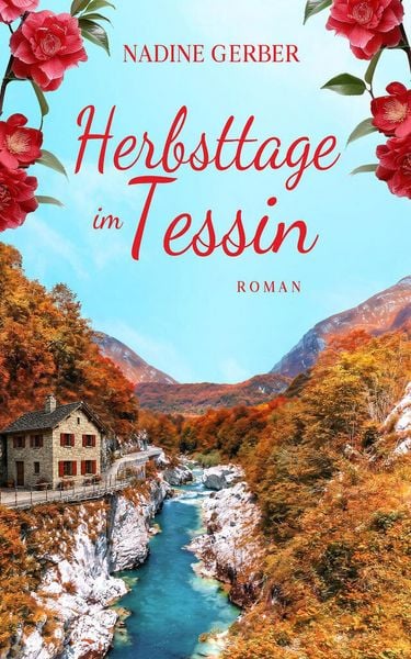 Produktbild: Herbsttage im Tessin (Nur bei uns!)