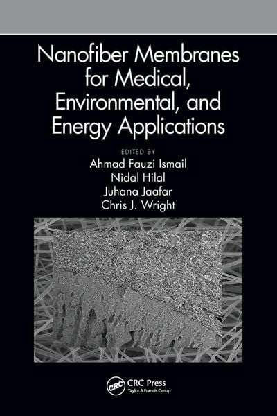 Produktbild: Nanofiber Membranes for Medical, Environmental, and Energy Applications