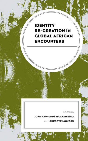 Produktbild: Identity Re-creation in Global African Encounters