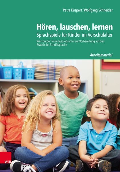 Hören, lauschen, lernen, Gebundene Ausgabe von Petra Küspert,Wolfgang Schneider, Vandenhoeck + Ruprecht, 978-3-525-40661-8