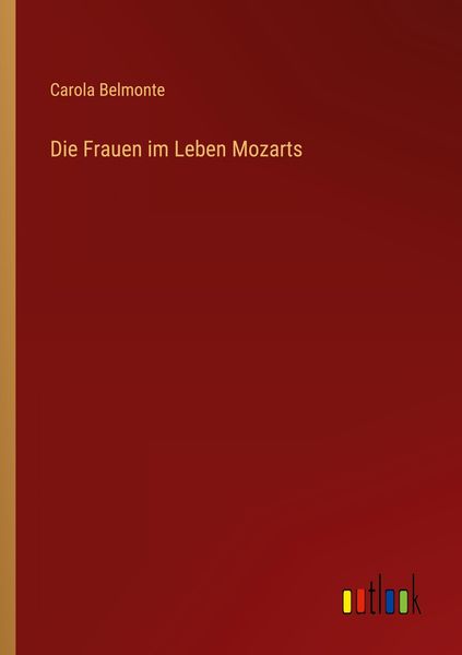 Produktbild: Die Frauen im Leben Mozarts