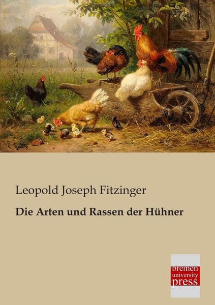 Produktbild: Die Arten und Rassen der H&uuml;hner