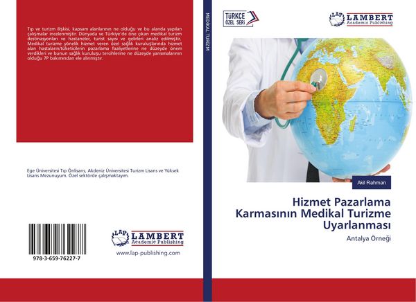 Produktbild: Hizmet Pazarlama Karmas&iquest;n&iquest;n Medikal Turizme Uyarlanmas&iquest;