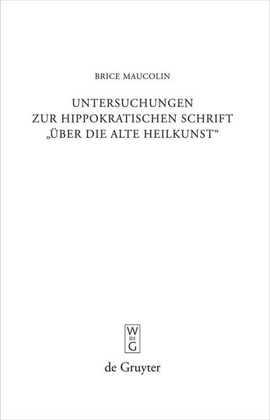 Produktbild: Untersuchungen zur hippokratischen Schrift "&Uuml;ber die alte Heilkunst"