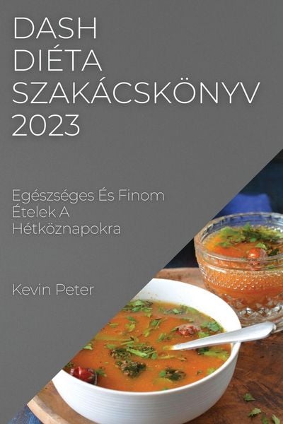 Produktbild: Dash di&eacute;ta szak&aacute;csk&ouml;nyv 2023