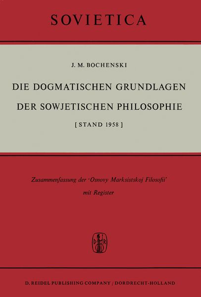Produktbild: Die Dogmatischen Grundlagen der Sowjetischen Philosophie