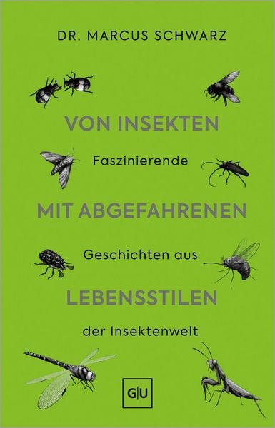 Produktbild: Von Insekten mit abgefahrenen Lebensstilen
