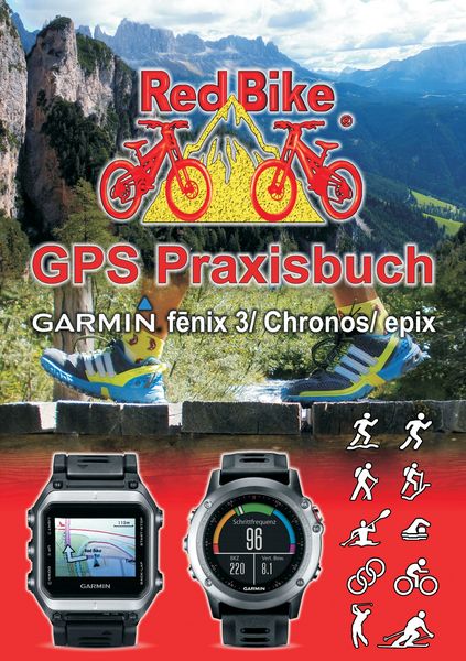 Produktbild: GPS Praxisbuch Garmin fenix 3 / fenix Chronos / epix