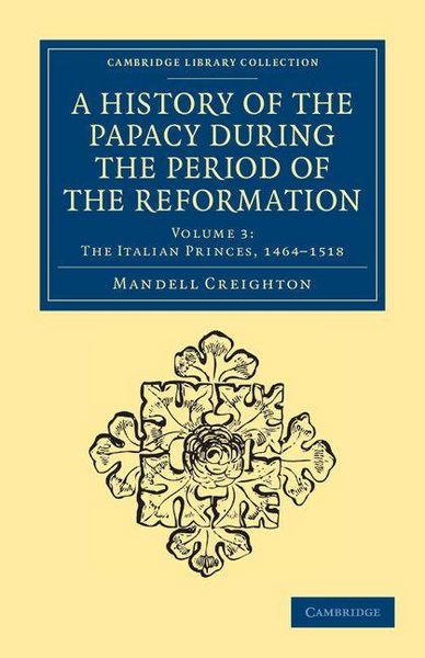 Produktbild: A History of the Papacy During the Period of the Reformation