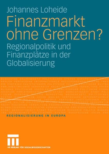 Finanzmarkt ohne Grenzen?, Taschenbuch von Johannes Loheide, VS Verlag für Sozialwissenschaften, 9783531156255