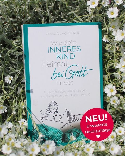 Produktbild: Wie dein inneres Kind Heimat bei Gott findet