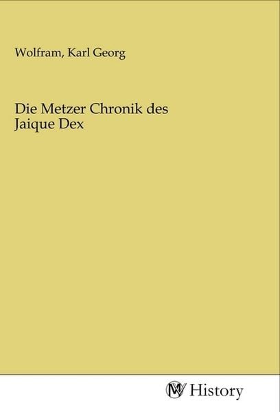 Produktbild: Die Metzer Chronik des Jaique Dex