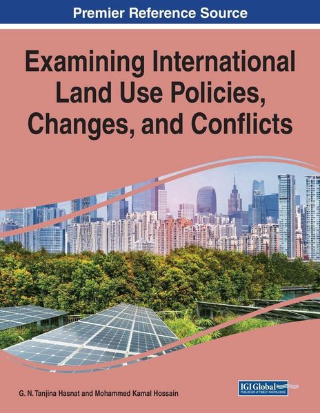 Produktbild: Examining International Land Use Policies, Changes, and Conflicts, 1 volume