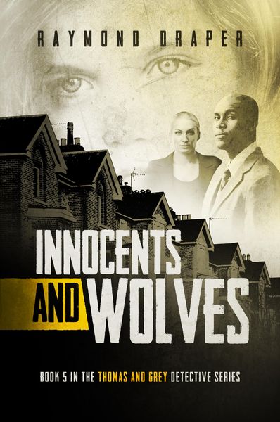 Produktbild: Innocents and Wolves: Thomas & Grey Mysteries Book 5
