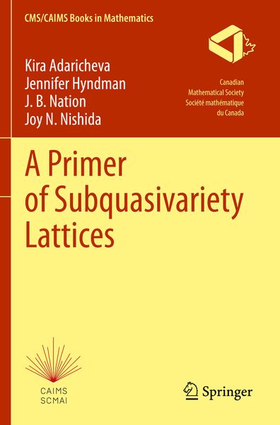 Produktbild: A Primer of Subquasivariety Lattices