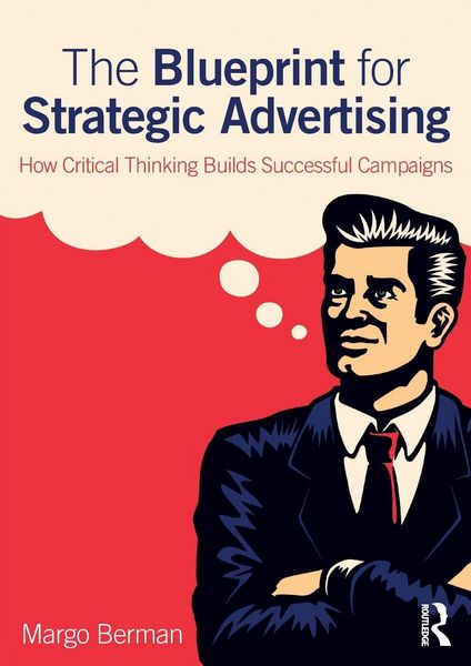 Produktbild: The Blueprint for Strategic Advertising