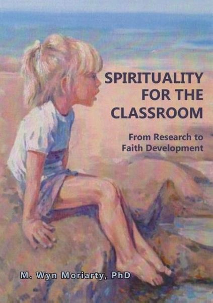 Produktbild: Spirituality for the Classroom: From Research to Faith Developmen