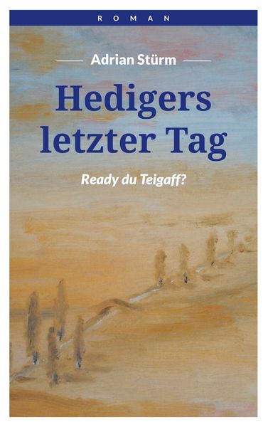 Produktbild: Hedigers letzter Tag