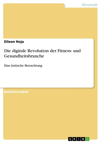 Produktbild: Die digitale Revolution der Fitness- und Gesundheitsbranche