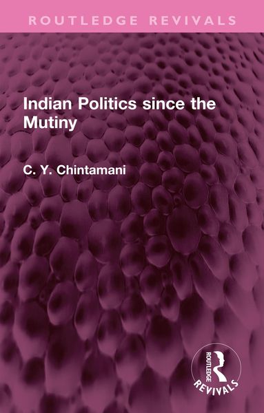 Produktbild: Indian Politics since the Mutiny