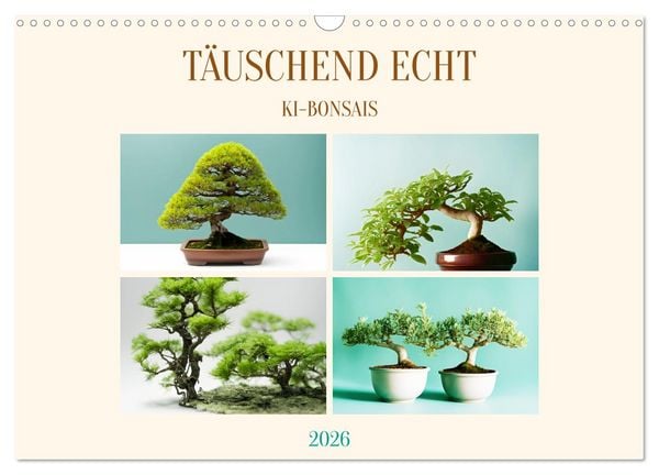 Täuschend echt KI-Bonsais (Wandkalender 2026 DIN A3 quer), CALVENDO Monatskalender