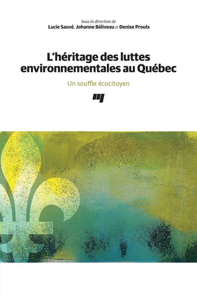 Produktbild: L'heritage des luttes environnementales au Quebec