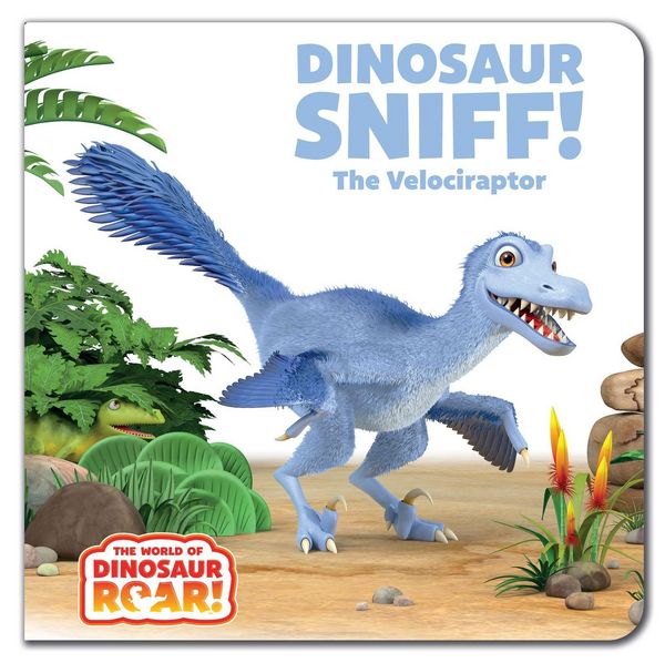 Produktbild: The World of Dinosaur Roar!: Dinosaur Sniff! The Velociraptor: Book 15