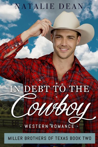 Produktbild: In Debt to the Cowboy (Miller Brothers of Texas, #2)
