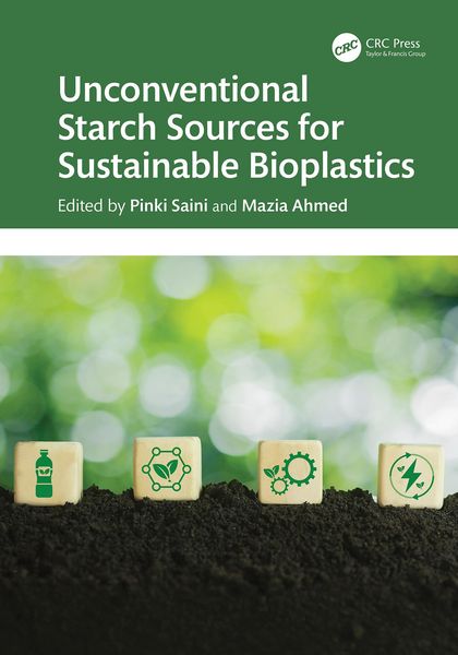 Produktbild: Unconventional Starch Sources for Sustainable Bioplastics