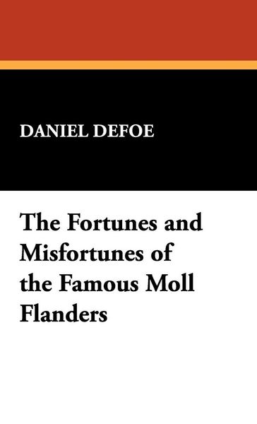 Produktbild: The Fortunes and Misfortunes of the Famous Moll Flanders