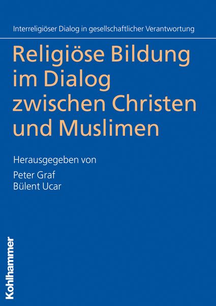 Produktbild: Religi&ouml;se Bildung im Dialog zwischen Christen und Muslimen