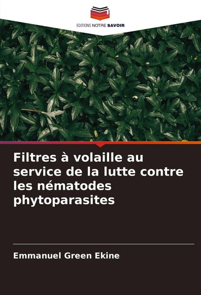 Produktbild: Filtres &agrave; volaille au service de la lutte contre les n&eacute;matodes phytoparasites