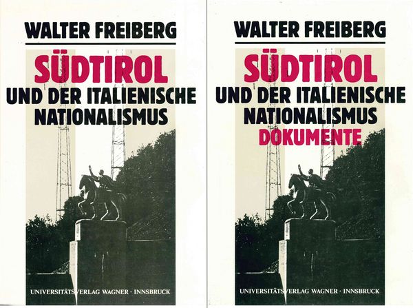 Produktbild: S&uuml;dtirol und der italienische Nationalismus.Gesamtwerk. Teile 1 und 2