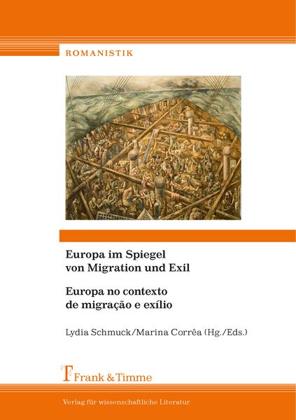 Europa im Spiegel von Migration und Exil/ Europa no contexto de migração e exílio, Taschenbuch von , Frank & Timme, 9783732900824