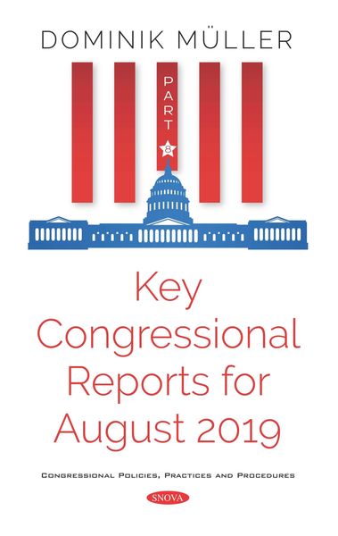 Produktbild: Key Congressional Reports for August 2019. Part VIII