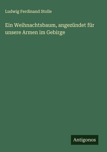 Produktbild: Ein Weihnachtsbaum, angez&uuml;ndet f&uuml;r unsere Armen im Gebirge