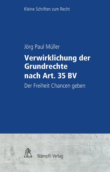 Produktbild: Verwirklichung der Grundrechte nach Art. 35 BV