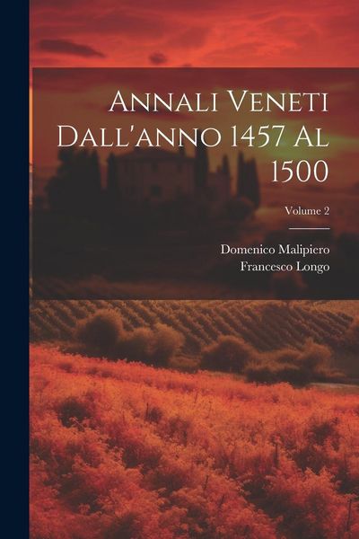 Produktbild: Annali Veneti Dall'anno 1457 Al 1500; Volume 2
