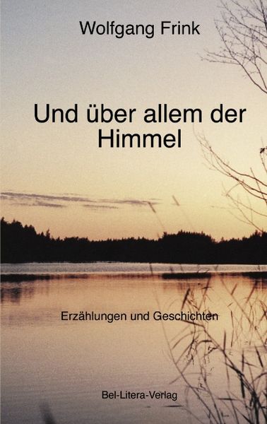 Produktbild: Und &uuml;ber allem der Himmel