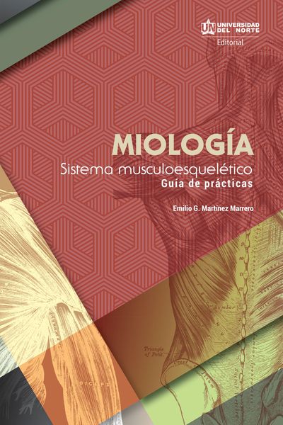 Miología: sistema musculoesquelético